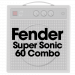 Fender Super Sonic 60 Combo*