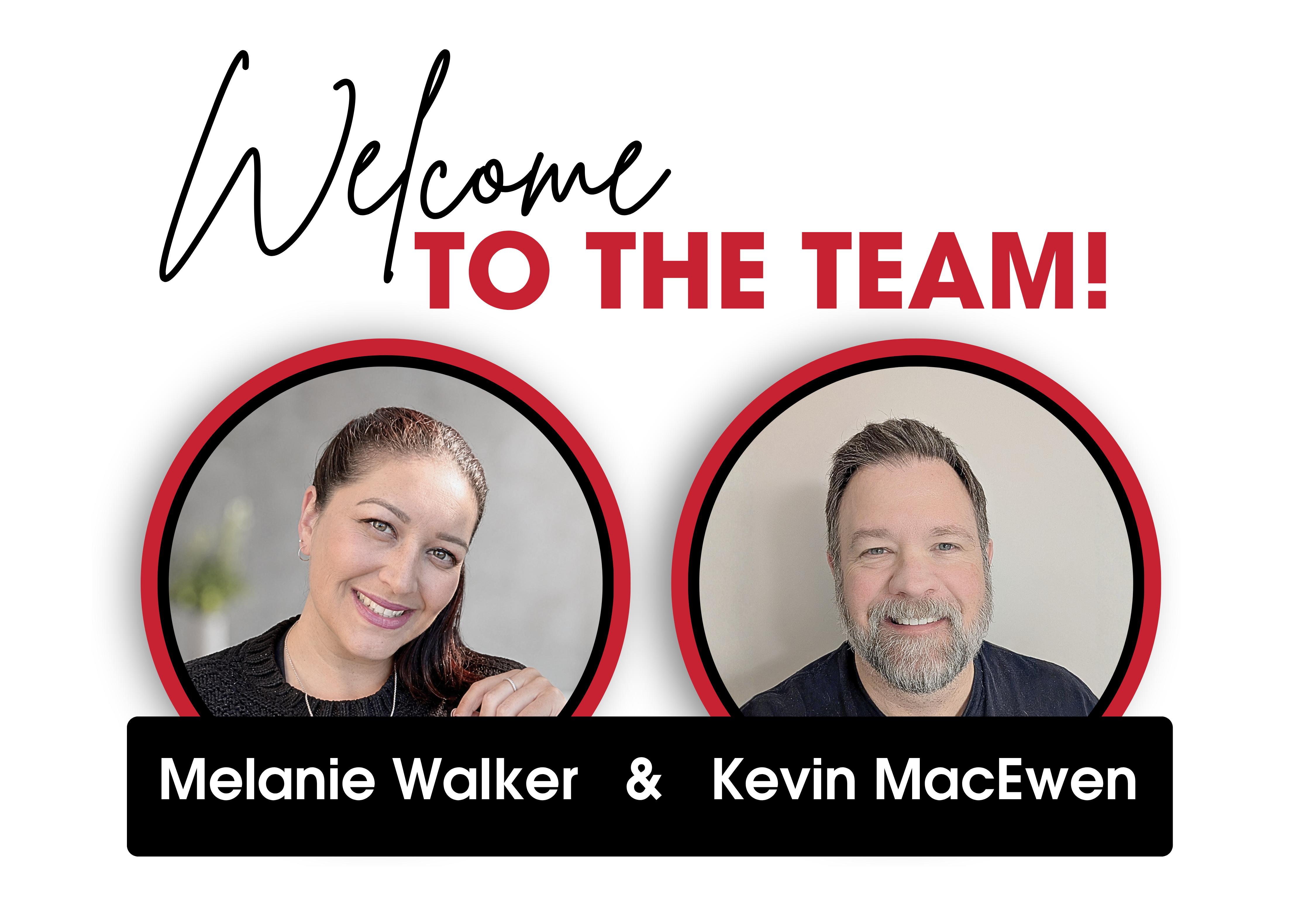 Welcome Melanie and Kevin