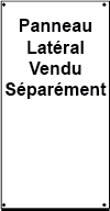 Panneaux latéraux vendus séparément